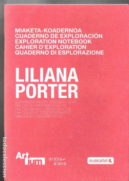 Arte: Liliana Porter. Di&aacute;logos y Desobediencias Cuaderno de exploraci&oacute;n.. 2017. Artium. Vitoria