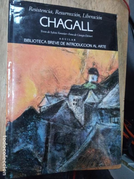 Arte: Chagall. Resistencia, Resurreci&oacute;n, Liberaci&oacute;n