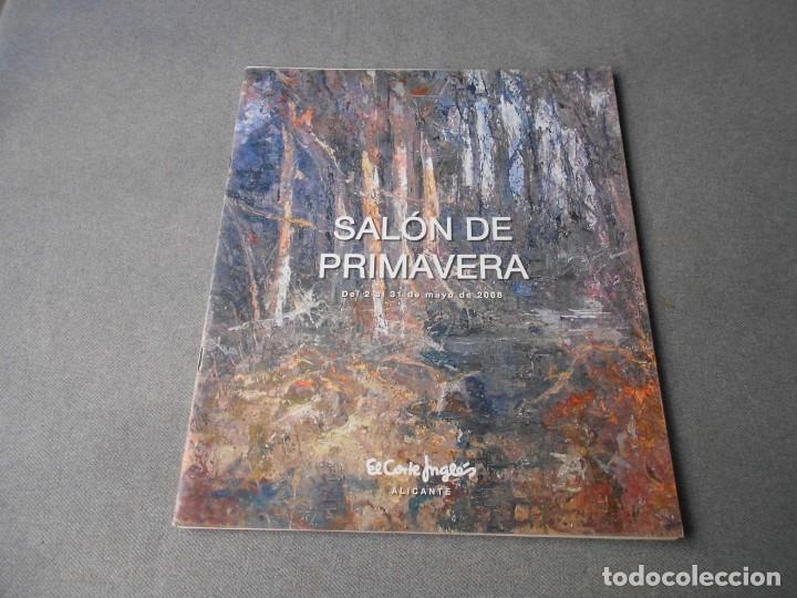 Arte: CATALOGO EXPOSICION DE PINTURA SALON DE PRIMAVERA - Foto 1