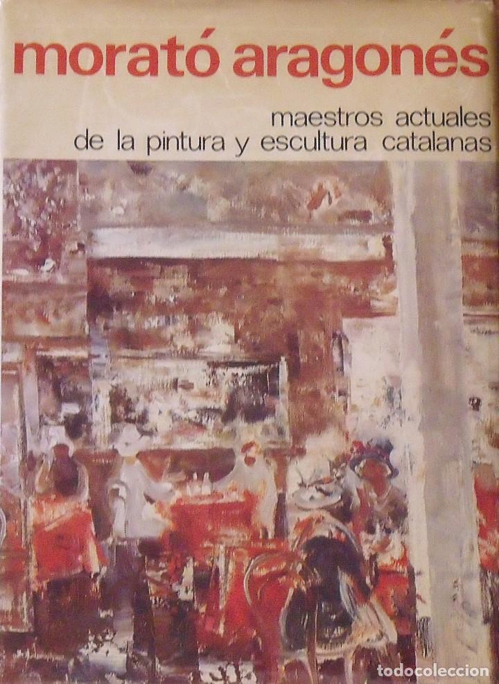 Arte: Morató Aragonés. Pintura y escultura catalanas. 53. Dibujo, firma y dedicatoria del artista. 1979. - Foto 3 - 225516683