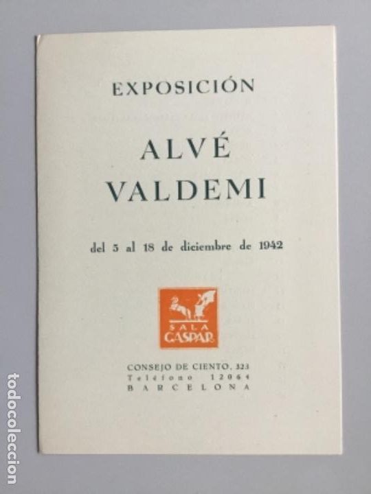 Arte: ALV&Eacute; VALDEMI / CAT&Aacute;LOGO EXPOSICI&Oacute;N INVITACI&Oacute;N // 1942 // SALA GASPAR