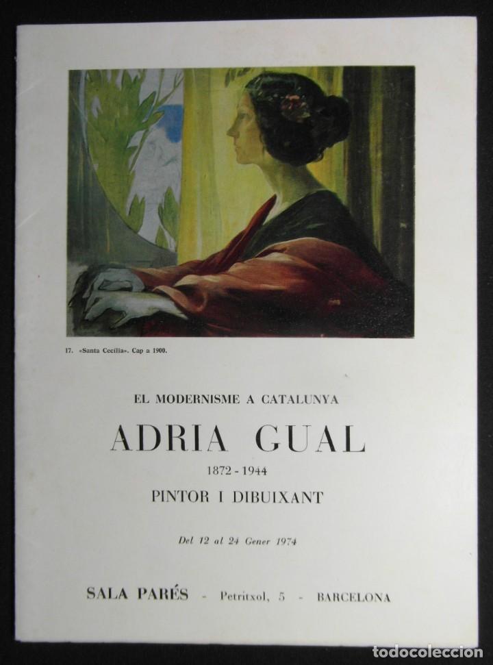 Arte: *Adri&agrave; Gual* Sala Par&eacute;s, Barcelona 1974. Tapas + 4 p&aacute;gs. 10 fotos b/n. 5 fotos color.