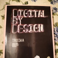Arte: DIGITAL BY DESIGN: CRAFTING TECHNOLOGY ROIKA CONNY FREYER CATALOGO LIBRO ARTE REVISTA EXPOSICION T