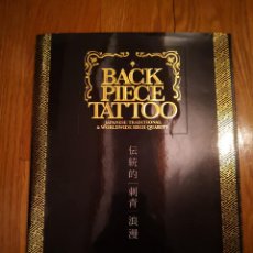 Arte: BACK PIECE TATTOO TRADITIONAL JAPANESE VOL I LIBRO TATUAJES FUJIMI BOOK TATTO TRIBAL. Lote 233768750