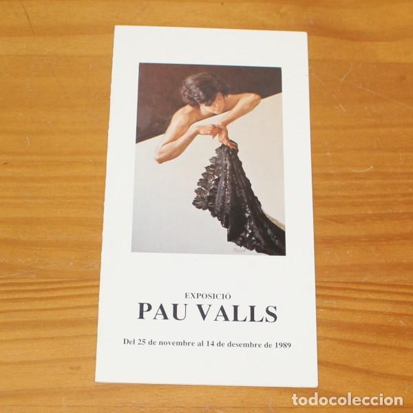 Arte: PAU VALLS. DIPTICO EXPOSICION LES VOLTES, OLOT 1989