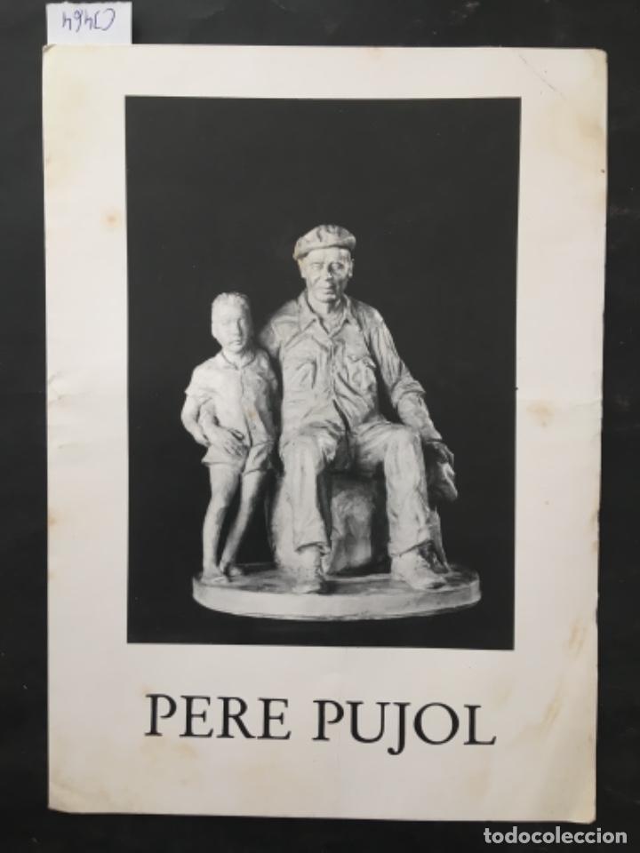 Arte: CATALOGO PERE PUJOL MALLORCA 1984