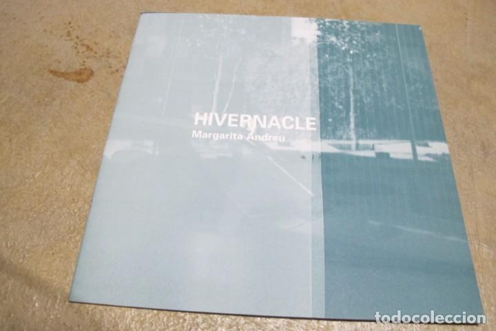 Arte: HIVERNACLE. MARGARITA ANDREU. ESPAIS CENTRE D'ART CONTEMPORANI. CATALOGO