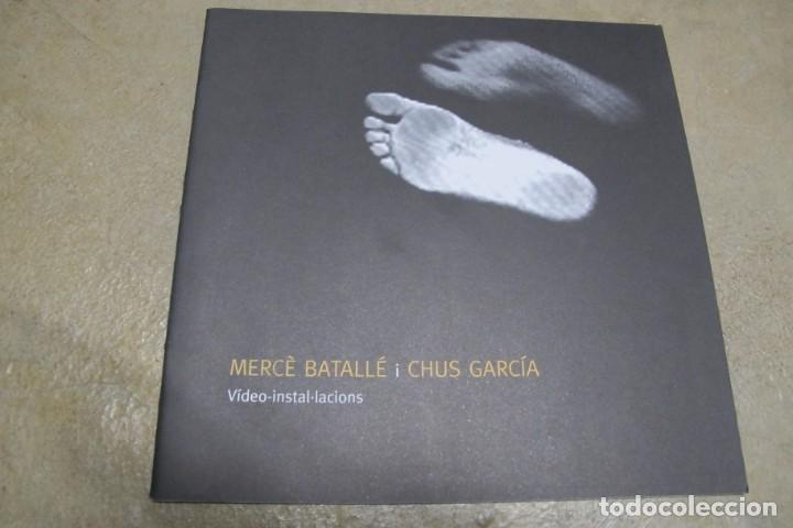 Arte: MERCE BATALLE I CHUS GARCIA. VIDEO-INSTAL.LACIONS. ESPAIS CENTRE D'ART CONTEMPORANI. CATALOGO