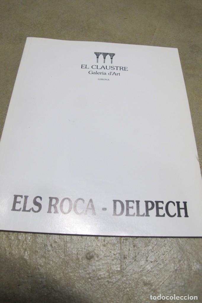 Arte: ELS ROCA - DELPECH. EL CLAUSTRE GALERIA D'ART. GIRONA