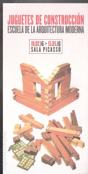 Art: Juguetes de Construccion.Escuela de la Arquitectura moderna.Febrero 2016.Circulo Bellas Artes Madrid