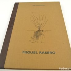 Arte: CATÁLOGO MIGUEL RASERO, 1993, JUAN MANUEL BONET, ÀMBIT, CON DEDICATORIA DEL PINTOR, BARCELONA.. Lote 254689410