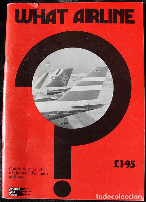 Arte: WHAT AIRLINE - AVIATION DATA CENTRE, 1984 - EN INGLES -