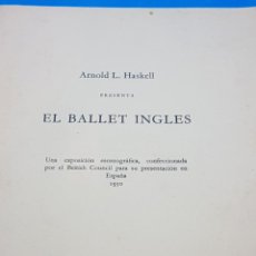 Arte: FOLLETO EXPOSICIÓN EL BALLET INGLÉS AÑO 1950. Lote 273387688