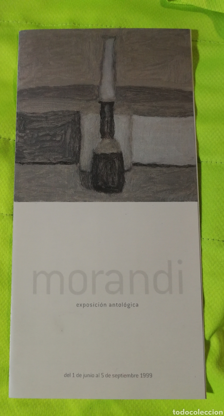 Art: Morandi. Exposicion antologica. De 1999. Museo thyssen bornemisza