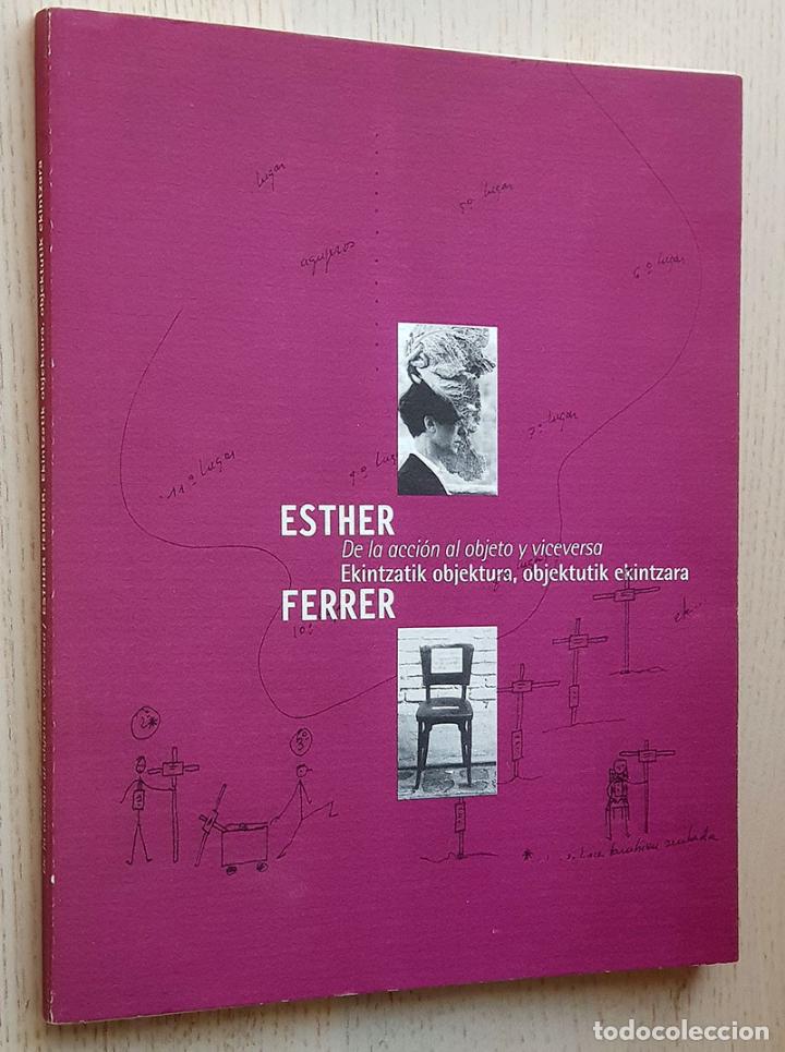 Arte: ESTHER FERRER. De la acci&oacute;n al objeto y viceversa - Foto 1
