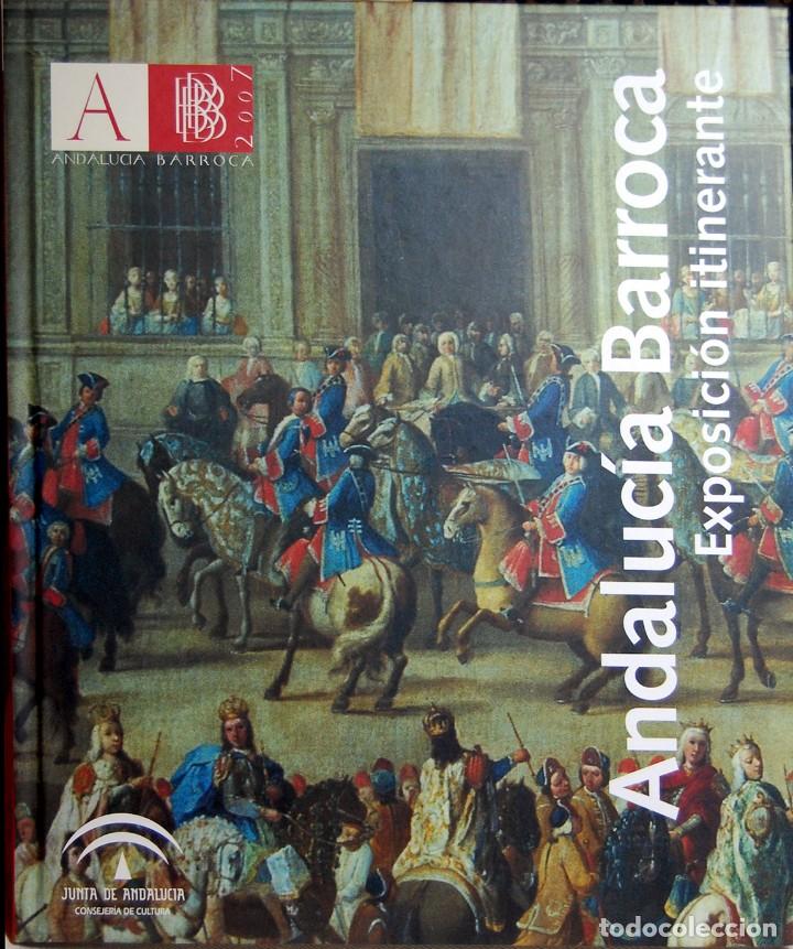 Arte: Andaluc&iacute;a barroca. Cat&aacute;logo de la Exposici&oacute;n itinerante, 2007.