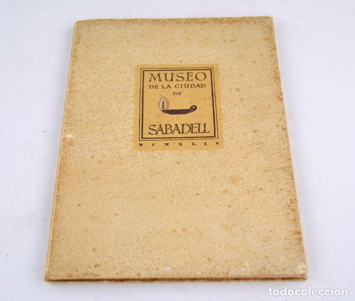 Arte: Museo de la ciudad de Sabadell, 1944, con dedicatoria, Sabadell. 25x17,5cm