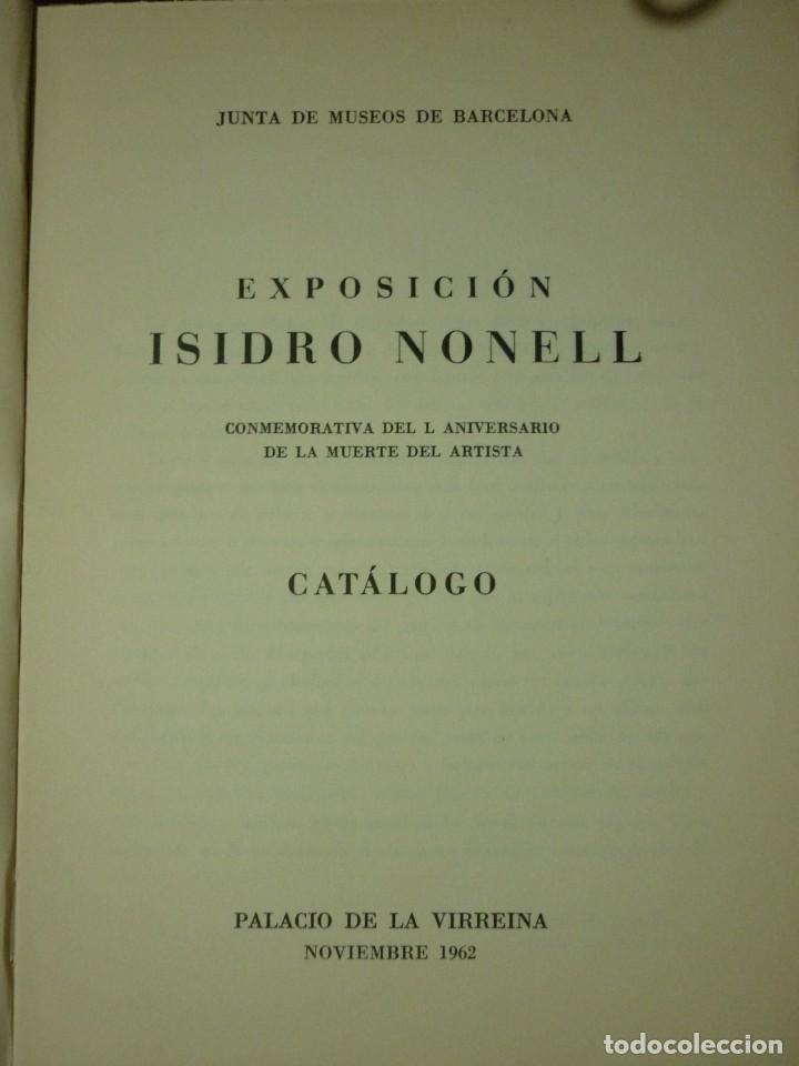 Arte: EXPOSICI&Oacute;N ISIDRO NONELL CATALOGO- 1962 - Foto 3
