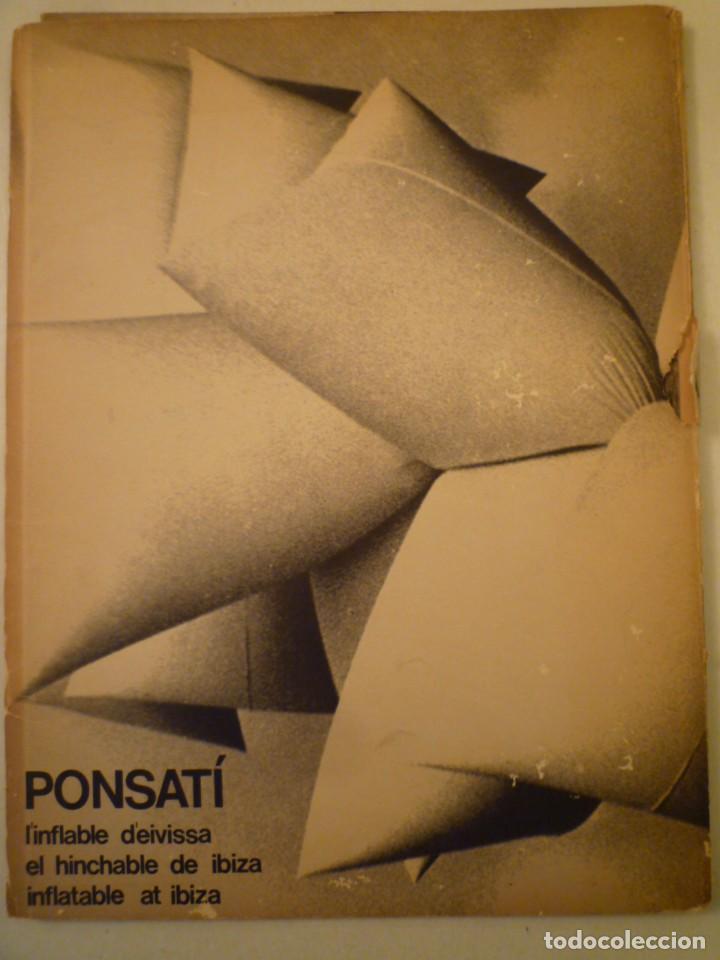 Arte: JOSEP PONSAT&Iacute;. INFLABLE D&rsquo;EIVISSA. 1971 - Foto 1