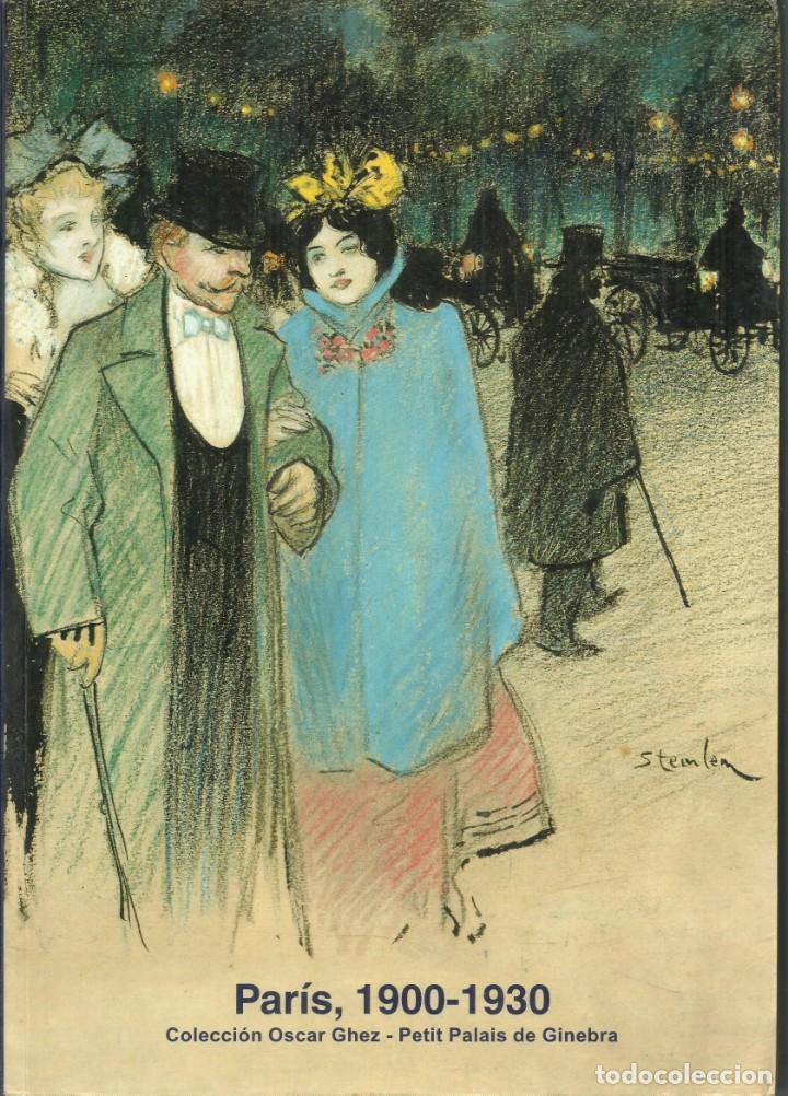 Arte: Oscar Ghez colecci&oacute;n. Paris, 1900 - 1930. Petit Palais de Ginebra. Kutxa 2004, 175 p&aacute;g.