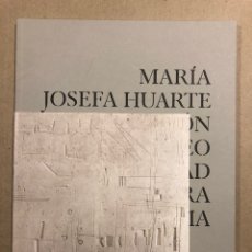 Arte: MARÍA JOSEFA HUARTE. COLECCIÓN MUSEO UNIVERSIDAD DE NAVARRA. CATÁLOGO EXPOSICIÓN 2020.. Lote 312232053