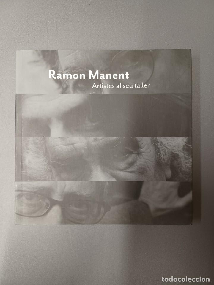 Arte: RAMON MANENT. FUNDACI&Oacute; VILA CASAS