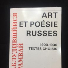 Arte: ART ET POESIE RUSSES 1900-1930 TEXTES CHOISIS ANDERSEN, TROELS & KSENIA GRIGORIEVA. CENTRE POMPIDOU