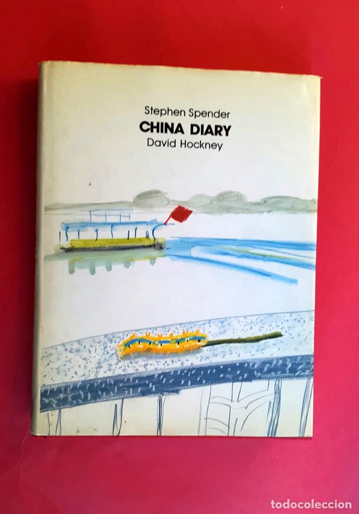 Arte: CHINA DIARY - DAVID HOCKNEY - STEPHEN SPENDER - 1&ordf; EDICI&Oacute;N 1982 - Foto 1