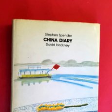 Arte: CHINA DIARY - DAVID HOCKNEY - STEPHEN SPENDER - 1ª EDICIÓN 1982. Lote 314416508