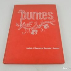 Arte: PUNTES, ANTÒNIA I MONTSERRAT RAVENTÓS I VENTURA, 1967, GRÀFIQUES CONDAL, BARCELONA.. Lote 314533383