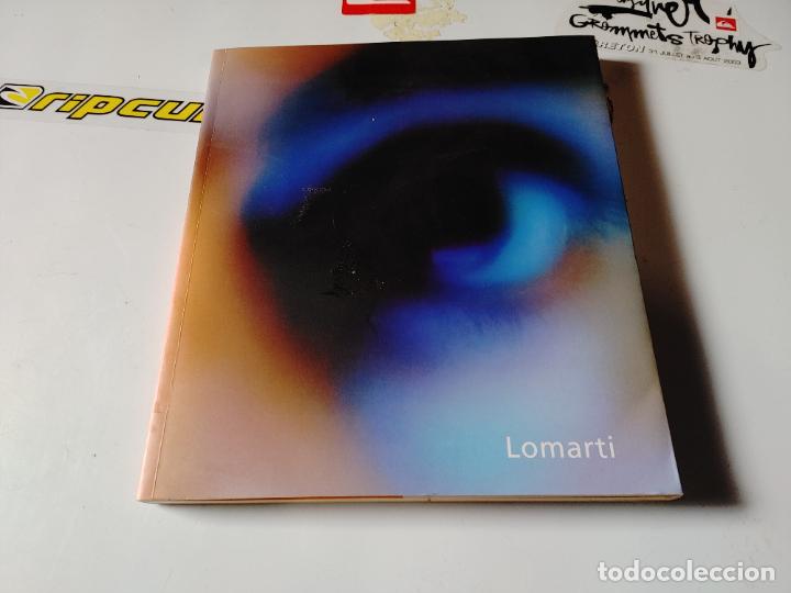Arte: CATALOGO ARTE LOMARTI JUAN JOSE LOPEZ MARTINEZ , ARTISTA LUGO GALICIA
