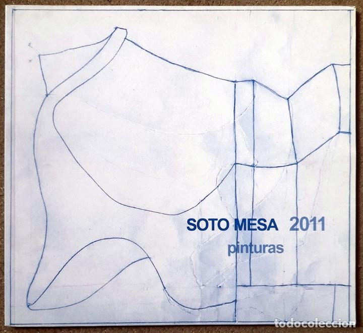 Arte: Soto Mesa 2011. Pinturas - Foto 1