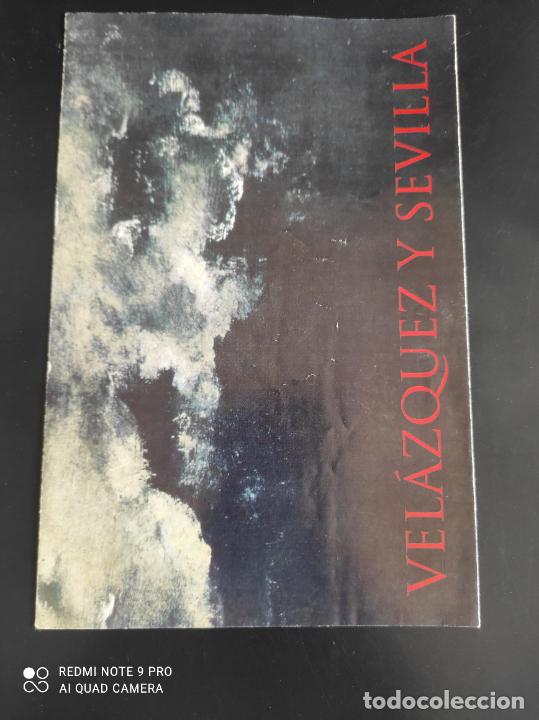Arte: FOLLETO EXPOSICION &rdquo;VELAZQUEZ Y SEVILLA&rdquo; - 1999