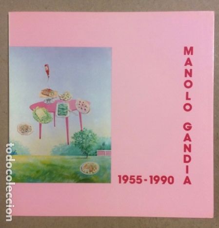 Arte: MANOLO GAND&Iacute;A (1955-1990). CAT&Aacute;LOGO EXPOSICI&Oacute;N MUSEO DE BELLAS ARTE BILBAO EN 1992
