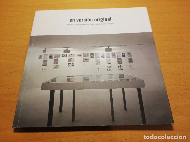 Art: EN VERSI&Oacute;N ORIGINAL. ART BRUT. ARTISTES GUGGING. TALLERS SALUT MENTAL DE PALMA
