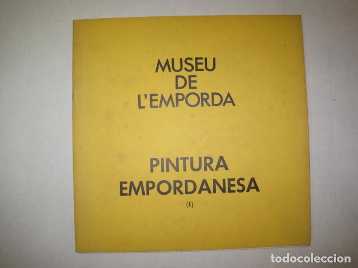 Art: MUSEU DE L'EMPORDA-PINTURA EMPORDANESA-BONATERRA-BLANQUET...ETC-CATALOGO DE ARTE-PUBLICIDAD-(K-6288)