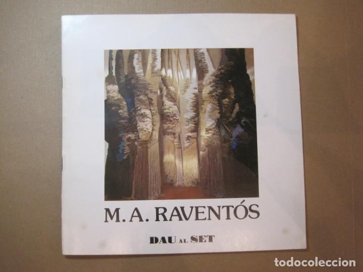 Kunst: M.A. RAVENT&Oacute;S-DAU AL SET-A&Ntilde;O 1980-CATALOGO DE ARTE-VER FOTOS-(V-23.310)