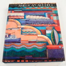 Arte: AMERICAN ART DECO, ALASTAIR DUNCAN, 1986, THAMES AND HUDSON, LONDON. 31,5X26CM. Lote 339050148