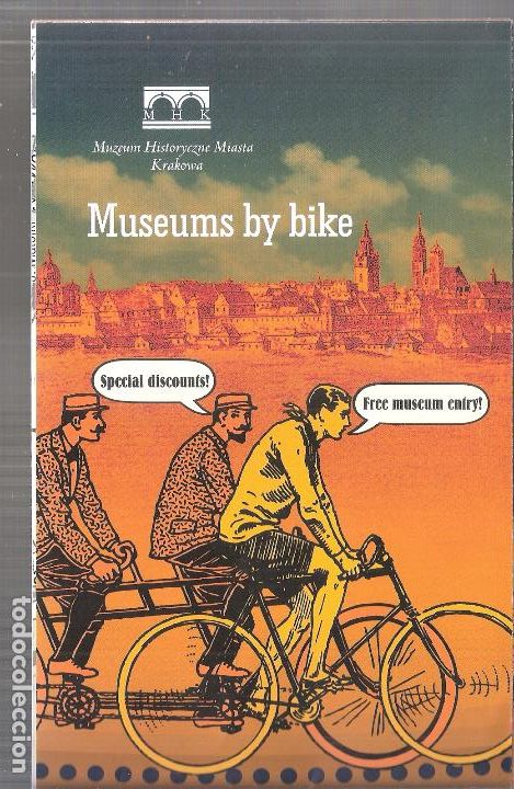 Arte: Museums by bike. Museo en bicicleta. Museum historyezne Miasta Krackwa. Polonia. En ingl&egrave;s.