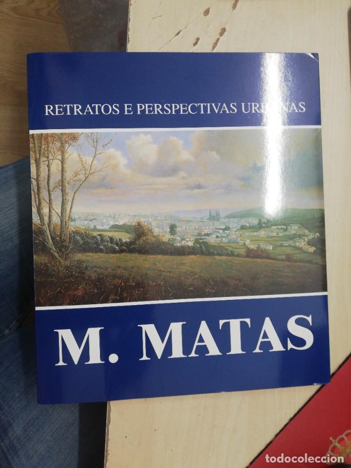 Art: M. MATAS. RETRATOS E PERSPECTIVAS URBANAS. PAZO DE FONSECA. 1994