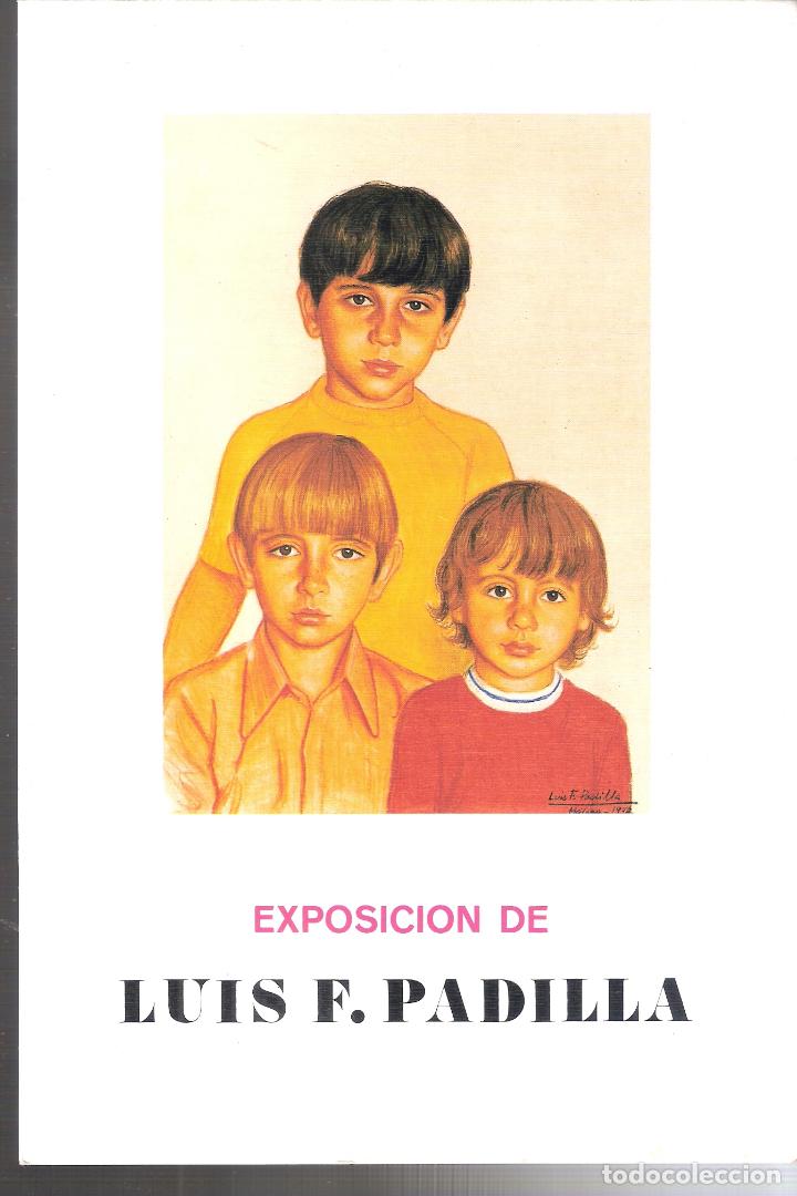 Arte: Luis Fern&aacute;ndez Padilla. Mayo 1976.Sala Exposiciones Caja de Ahorros de M&aacute;laga. D&iacute;ptico. 25x17 cm