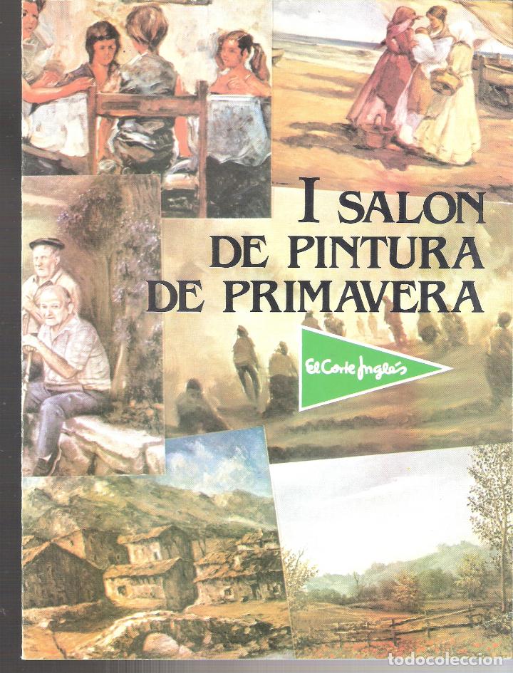 Arte: 1er Sal&oacute;n de Pintura de Primavera. Junio 1983.El Corte Ingl&eacute;s. M&aacute;laga. D&iacute;ptico- 22x16 cm.