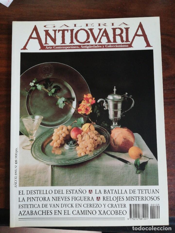 Arte: GALER&Iacute;A ANTIQUARIA. ARTE CONTEMPOR&Aacute;NEO. ANTIG&Uuml;EDADES Y COLECCIONISMO. N&ordm; 109. 1993