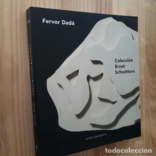 Art: FERVOR DAD&Aacute;. COLECCI&Oacute;N ERNST SCHWITTERS (EXPOSICI&Oacute;N)