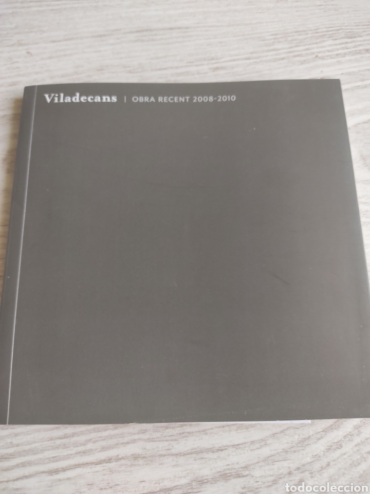 Arte: Cat&aacute;logo Viladecans Obra recent 2008-2010 Fundaci&oacute; Vila Casas