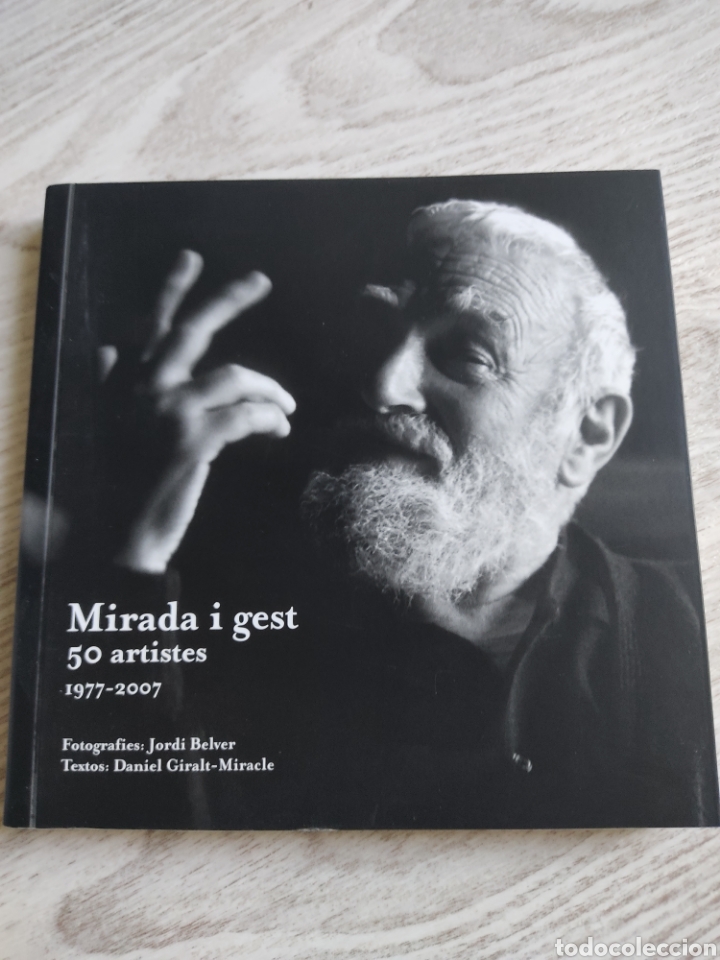 Arte: Cat&aacute;logo Mirada i gest 50 artistes 1977-2007