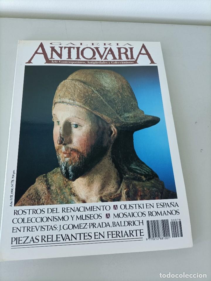 Arte: GALER&Iacute;A ANTIQUARIA. ARTE CONTEMPOR&Aacute;NEO. ANTIG&Uuml;EDADES Y COLECCIONISMO. N&ordm; 78