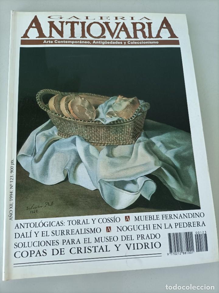 Arte: GALER&Iacute;A ANTIQUARIA. ARTE CONTEMPOR&Aacute;NEO. ANTIG&Uuml;EDADES Y COLECCIONISMO. N&ordm; 123