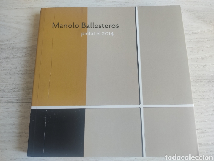 Arte: Cat&aacute;logo Manolo Ballesteros Pintat el 2014