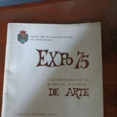 Arte: EXPO 75. GALARDONADOS EN LA III BIENAL NACIONAL DE ARTE. PONTEVEDRA SEPTIEMBRE 1975